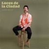 Luces De La Ciudad - Single