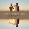 Boys Don't Cry - Single