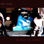 Rob Crow - Some Things