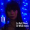 La nuit floue (DJ W!Ld Remix) - Tin lyrics