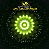 528 Hz - Love Tone DNA Repair Solfeggio Frequencies artwork