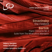 Stravinsky: The Firebird – Bartók: Piano Concerto No. 3 & The Miraculous Mandarin artwork