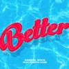 Better (feat. Jordyn Kane) - Single