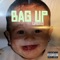 Bag Up - Lvis300 lyrics