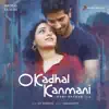 O Kadhal Kanmani (Original Motion Picture Soundtrack) album lyrics, reviews, download