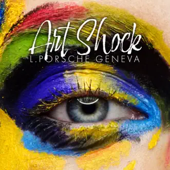 Art Shock by L.porsche song reviws