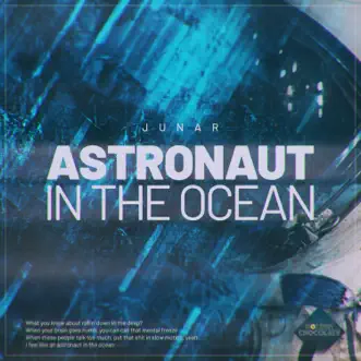 Astronaut in the Ocean - Single by JUNAR album reviews, ratings, credits