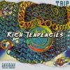 Rich Tendencies - Single