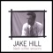 Don't Come 'Round - Jake Hill lyrics