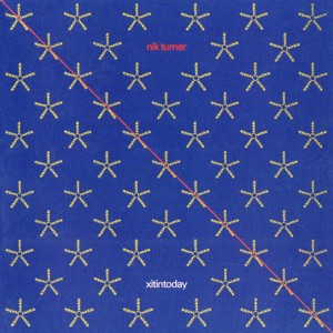 Nik Turner - Xitintoday - Zortam Music