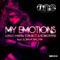 My Emotions (feat. Soraya Naoyin) - Juanjo Martin, Toni Rico & Bobkomyns lyrics