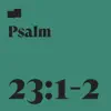 Psalm 23:1-2 (feat. Zach Winters) - Single album lyrics, reviews, download