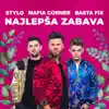 Stream & download Najlepša Zábava (feat. Stylo) - Single