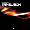 Trip Illusion