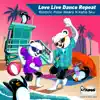 Stream & download Love Live Dance Repeat - Single