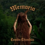 Combo Chimbita - Memoria