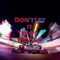 Don't Let It (feat. EMAN8) - Jkace lyrics