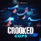 Crooked Cops - Pr3ttyboy15 lyrics