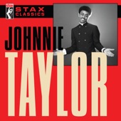 Johnnie Taylor - Steal Away
