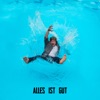 Alles ist gut - EP