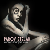 Voodoo Sonic (The Album) - Parov Stelar