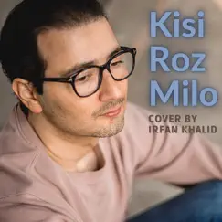 Kisi Roz Milo Song Lyrics