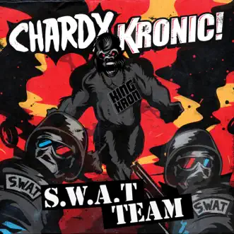 S.W.A.T Team by Chardy & Kronic song reviws