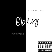 Obey (feat. Slick Bullet) artwork