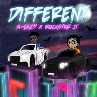 Different (feat. Rockstar JT) - Single by A-Eazy album reviews, ratings, credits