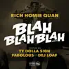 Stream & download Blah Blah Blah (feat. Fabolous, Ty Dolla $ign & Dej Loaf) [Remix] - Single