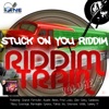 Riddim Train, Volume 5 - Stuck on You Riddim