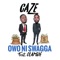 Owo Ni Swagga (feat. Olamide) - CaZe lyrics