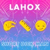 Short Dick Man - EP