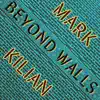 Beyond Walls album lyrics, reviews, download