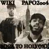 Boca To Holyoke (feat. Papo2oo4) - Single album lyrics, reviews, download