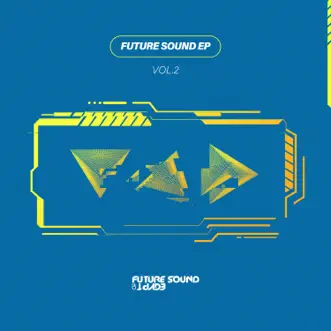 Future Sound Vol.2 - EP by Jody 6 & Pete Delete album reviews, ratings, credits