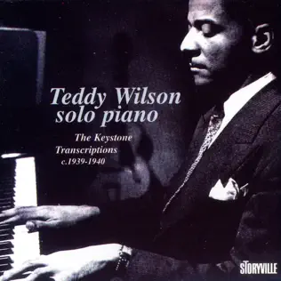 télécharger l'album Teddy Wilson - Solo Piano The Keystone Transcriptions c1939 1940