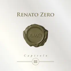 Amo - Capitolo III - Renato Zero