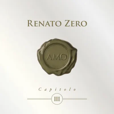 Amo - Capitolo III - Renato Zero