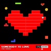 Somebody To Love - Single