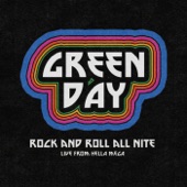 Green Day - Rock and Roll All Nite - Live from Hella Mega