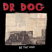 Dr. Dog - Turning The Century