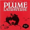 Le lour passé de Plume Latraverse Vol.III