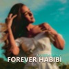 Forever Habibi - Single