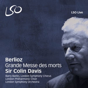 Berlioz: Grande Messe des morts