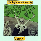 The High Water Marks - Jenny