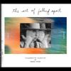 The Art of Falling Apart (Collaborations) - EP