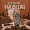 Habitat: The Remixes - Single album lyrics, reviews, download