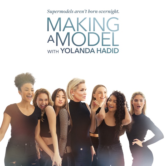 Making a Model with Yolanda Hadid on iTunes