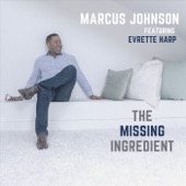 The Missing Ingredient (feat. Everette Harp) artwork